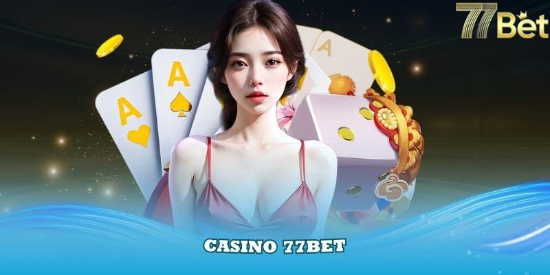 77Bet cam kết an toàn
