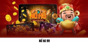 nổ hũ 99