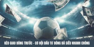 keo giao bong truoc